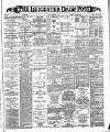 Leicester Daily Post Friday 02 December 1887 Page 1