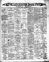 Leicester Daily Post Saturday 25 January 1890 Page 1