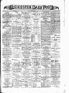Leicester Daily Post Tuesday 28 January 1890 Page 1