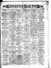 Leicester Daily Post Monday 01 December 1890 Page 1