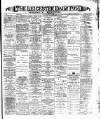 Leicester Daily Post Saturday 03 January 1891 Page 1