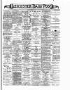 Leicester Daily Post Wednesday 14 January 1891 Page 1
