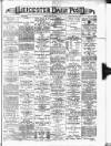 Leicester Daily Post Tuesday 02 January 1894 Page 1