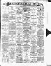 Leicester Daily Post Friday 05 January 1894 Page 1