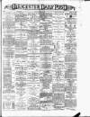 Leicester Daily Post Monday 15 January 1894 Page 1