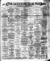 Leicester Daily Post Saturday 03 February 1894 Page 1
