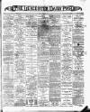 Leicester Daily Post Tuesday 27 February 1894 Page 1