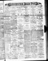 Leicester Daily Post Wednesday 11 March 1896 Page 1