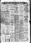 Leicester Daily Post Thursday 13 August 1896 Page 1