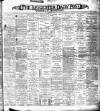 Leicester Daily Post Saturday 05 December 1896 Page 1