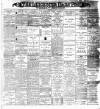 Leicester Daily Post Saturday 29 May 1897 Page 1