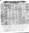Leicester Daily Post Saturday 04 December 1897 Page 1