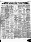 Leicester Daily Post Monday 05 September 1898 Page 1