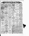 Leicester Daily Post Friday 02 December 1898 Page 1