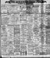 Leicester Daily Post Saturday 29 June 1901 Page 1