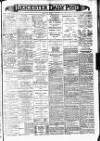 Leicester Daily Post Tuesday 23 July 1901 Page 1