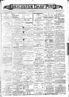 Leicester Daily Post Saturday 10 February 1906 Page 1