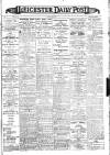 Leicester Daily Post Thursday 31 May 1906 Page 1