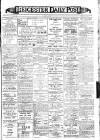 Leicester Daily Post Saturday 02 June 1906 Page 1