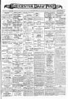 Leicester Daily Post Friday 04 January 1907 Page 1