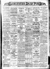 Leicester Daily Post Thursday 26 January 1911 Page 1
