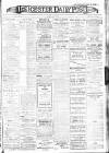 Leicester Daily Post Saturday 14 June 1913 Page 1