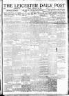 Leicester Daily Post Friday 01 February 1918 Page 1