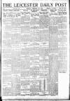 Leicester Daily Post Monday 11 February 1918 Page 1