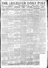 Leicester Daily Post Friday 15 February 1918 Page 1