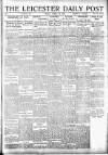 Leicester Daily Post Friday 01 March 1918 Page 1