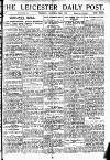 Leicester Daily Post Tuesday 22 October 1918 Page 1