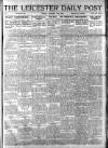 Leicester Daily Post Friday 24 January 1919 Page 1