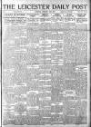 Leicester Daily Post Tuesday 28 January 1919 Page 1