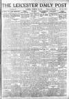 Leicester Daily Post Thursday 06 February 1919 Page 1
