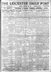 Leicester Daily Post Tuesday 18 February 1919 Page 1