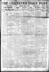 Leicester Daily Post Saturday 01 March 1919 Page 1