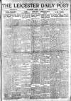 Leicester Daily Post Wednesday 12 March 1919 Page 1