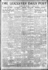 Leicester Daily Post Saturday 12 April 1919 Page 1