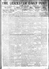 Leicester Daily Post Thursday 29 May 1919 Page 1