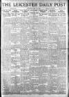 Leicester Daily Post Saturday 03 May 1919 Page 1