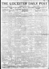 Leicester Daily Post Wednesday 07 May 1919 Page 1