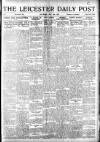 Leicester Daily Post Saturday 10 May 1919 Page 1