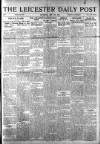 Leicester Daily Post Saturday 17 May 1919 Page 1