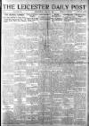 Leicester Daily Post Wednesday 21 May 1919 Page 1