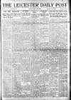 Leicester Daily Post Friday 13 June 1919 Page 1