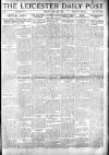 Leicester Daily Post Friday 20 June 1919 Page 1