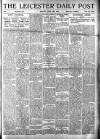 Leicester Daily Post Monday 23 June 1919 Page 1