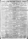 Leicester Daily Post Thursday 26 June 1919 Page 1