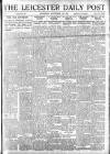 Leicester Daily Post Wednesday 17 September 1919 Page 1