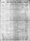 Leicester Daily Post Tuesday 04 November 1919 Page 1